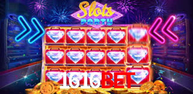 1616 Bet